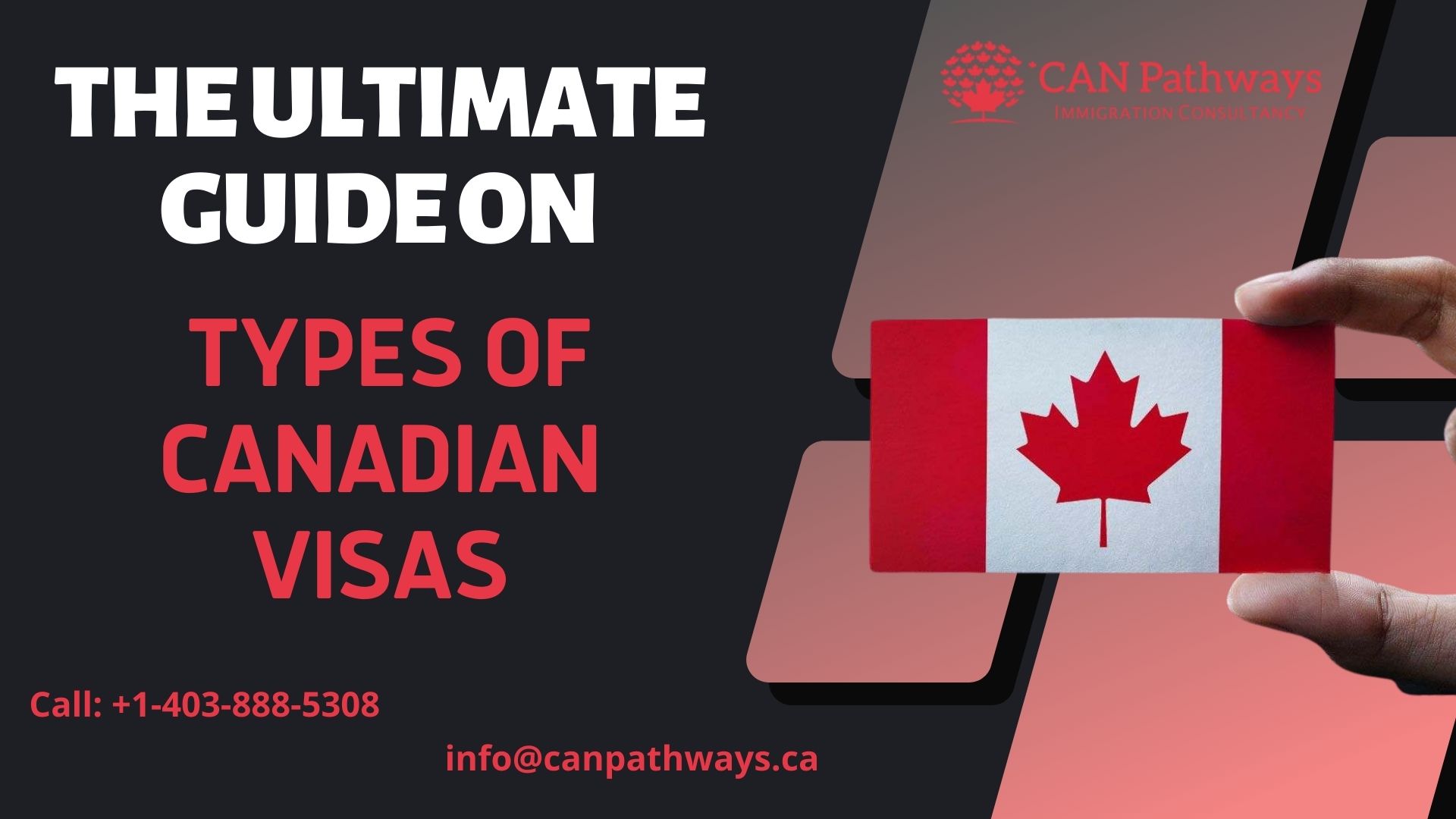Ultimate Guide On Types Of Canadian Visas
