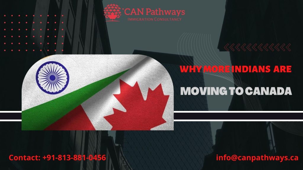 Why Indians Are Moving To Canada