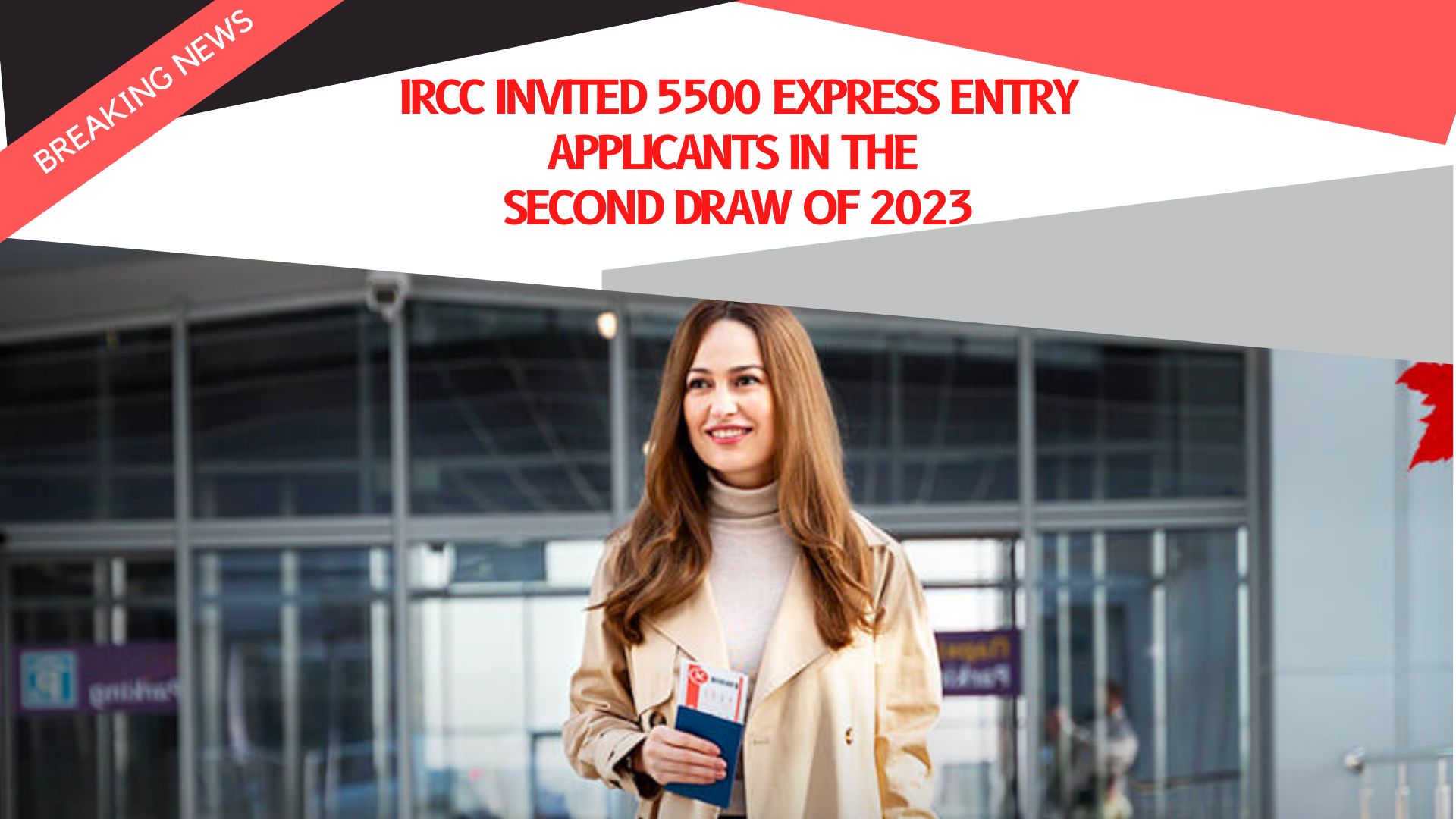 IRCC Invited 5,500 Express Entry Applicants In Second Draw Of