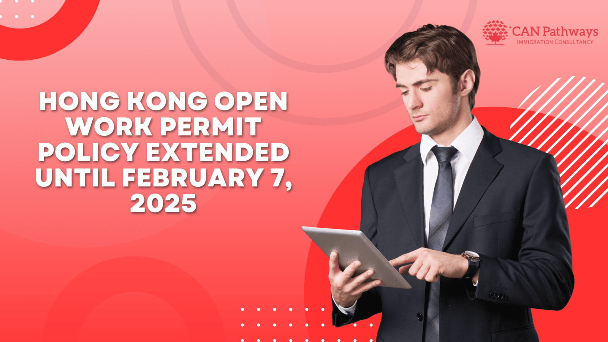 Hong Kong Open Work Permit Policy Extended Until February 7, 2025 CAN