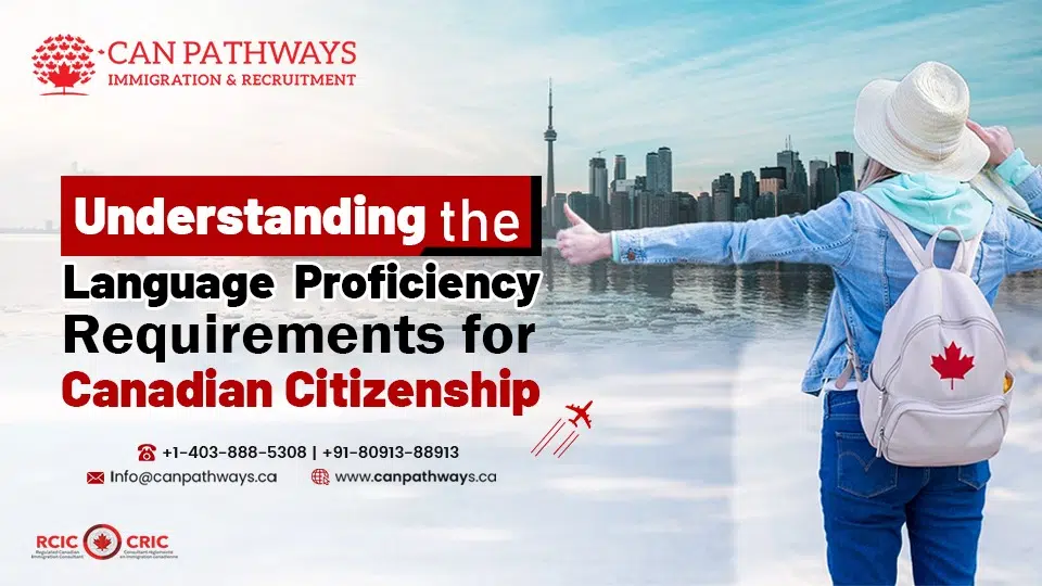 Requirements for Canadian Citizenship